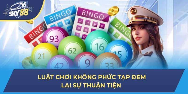 Luật chơi không phức tạp đem lại sự thuận tiện 